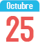 25 de octubre 2025